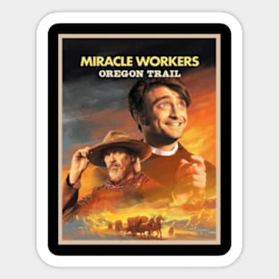 Miracle Workers Oregon Trail Sticker